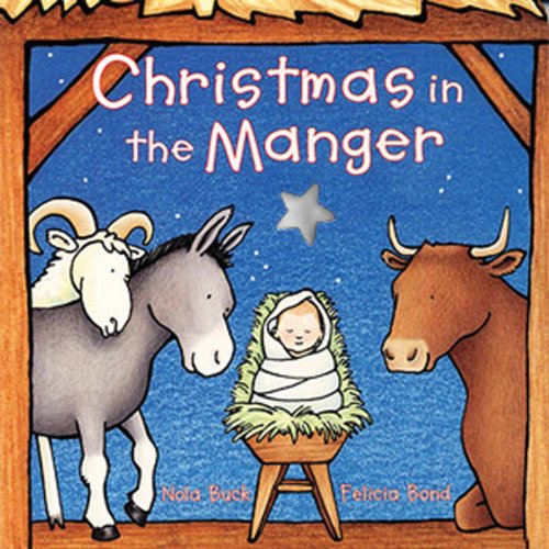 Christmas in the Manger Board Book: A Christmas Holiday Book for Kids von HarperFestival